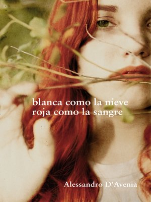 cover image of Blanca como la nieve, roja como la sangre